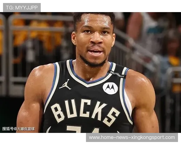 字母哥篮下连续起舞,雄鹿笑纳重要胜利 字母哥篮下连续起舞,雄鹿笑纳重要胜利